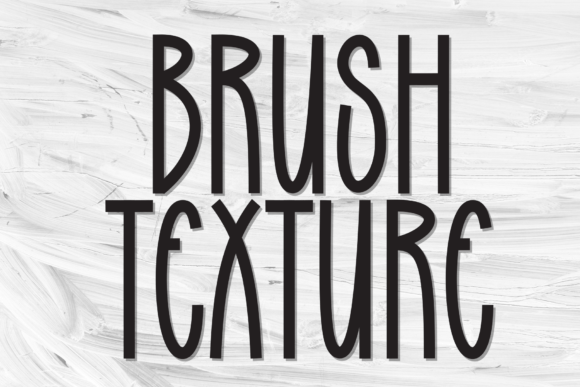 Brush Texture: A Fresh Font for Modern Web Design