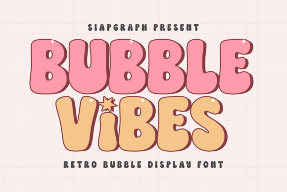 Bubble Vibes: The Font That Brings Retro Charm to Modern Campaigns