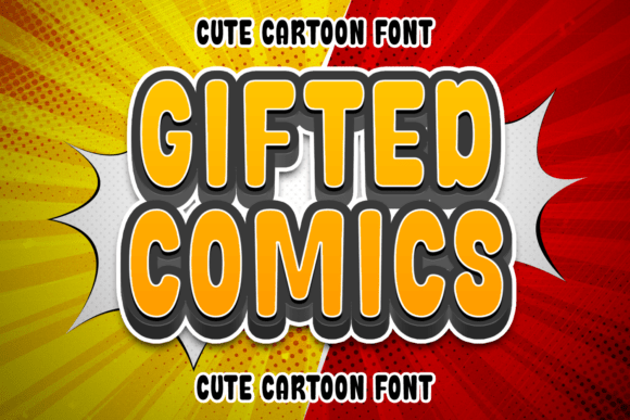 Gifted Comics: A Font That Brings Energy to Your Brand