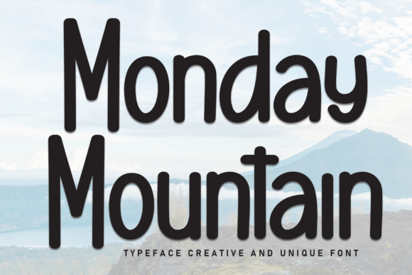 Monday Mountain