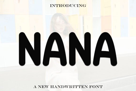 Nana: A Display Font for Web Design and Branding