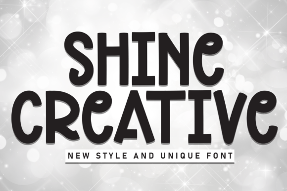 Shine Creative: The Font That Makes Your Message Shine