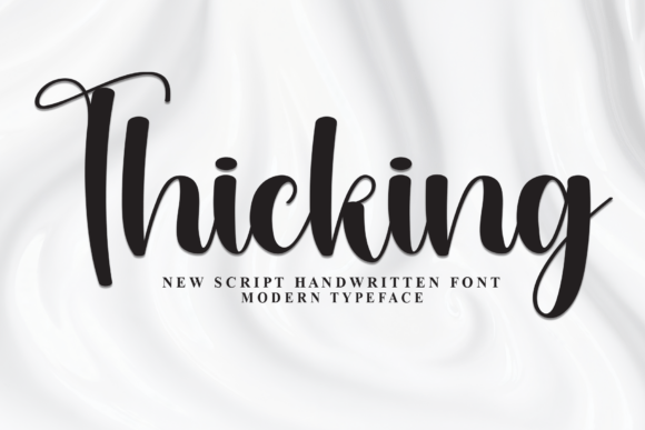 Thicking: A Script Font with Modern Elegance